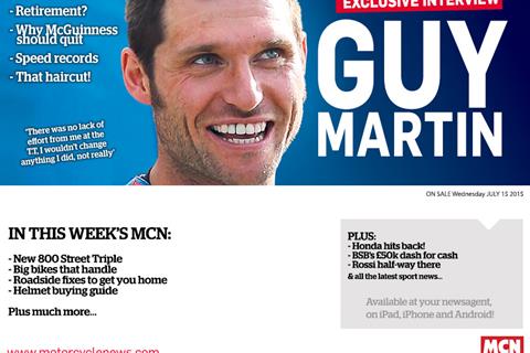 New MCN July 15: Guy Martin exclusive interview